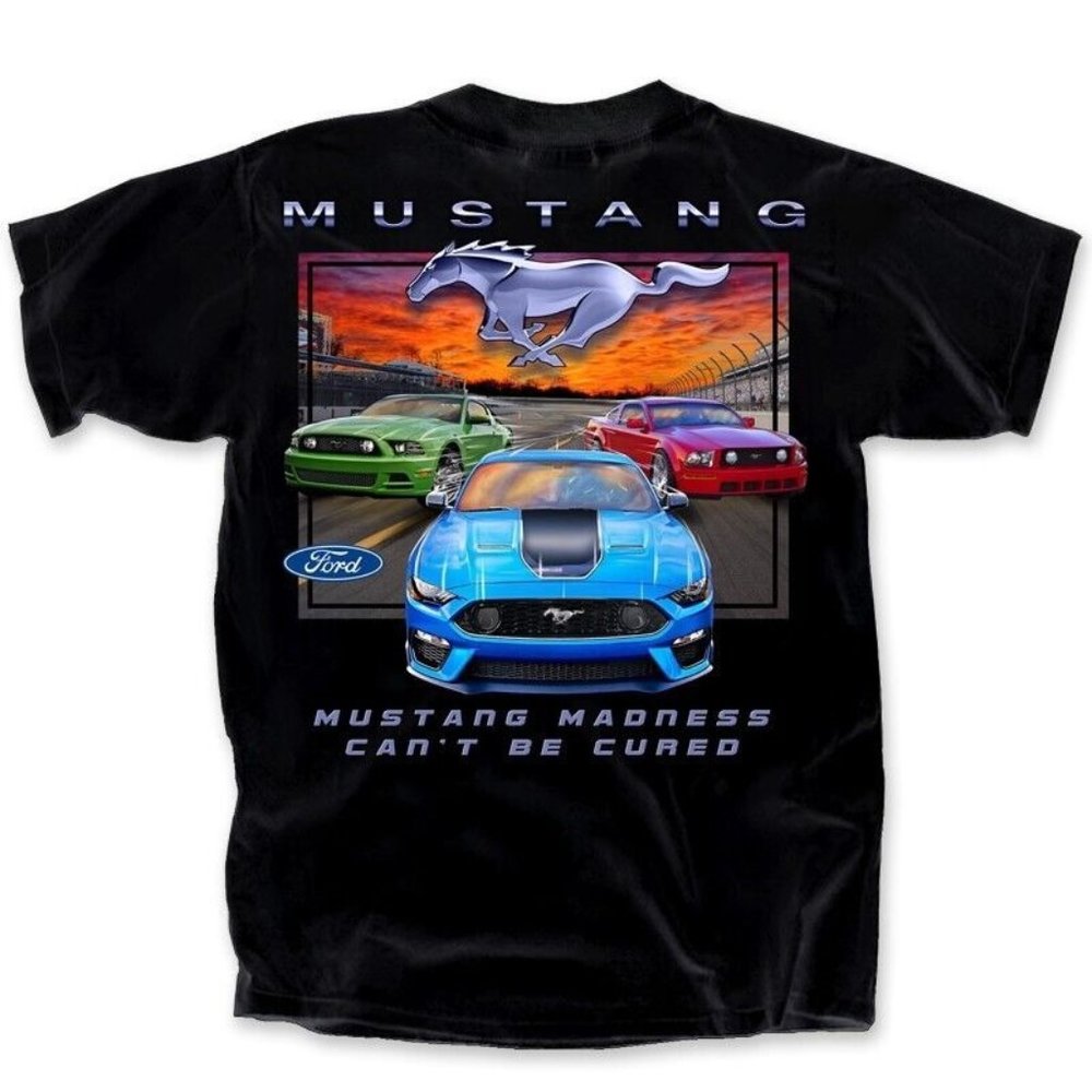 Ford Mustang Madness Can’t Be Cured Short Sleeve T-Shirt - NEW Fast Ship